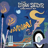 Brian Setzer Orchestra--Vavoom!