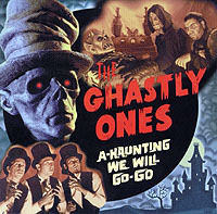 The Ghastly Ones