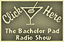 Listen to the Bachelor Pad Radio Show