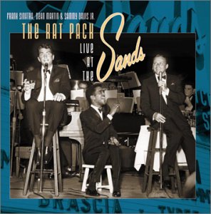 The Rat Pack Live at the Sands