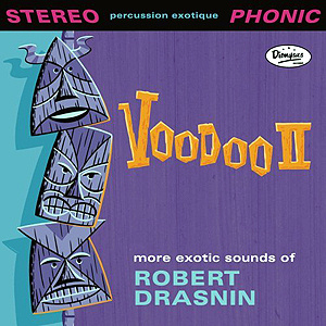 Robert Drasnin--Voodoo II